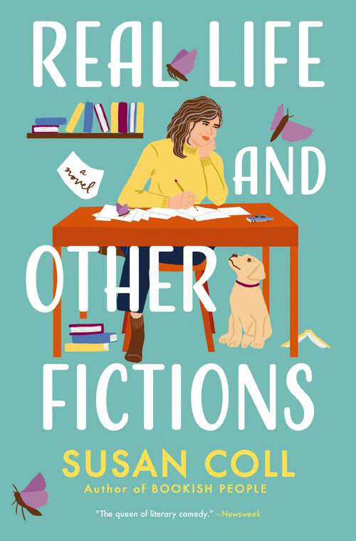 Book cover of Real Life and Other Fictions: A Novel