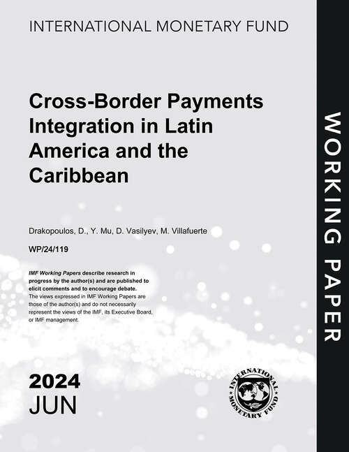 Book cover of Cross-Border Payments Integration in Latin America and the Caribbean (Imf Working Papers)