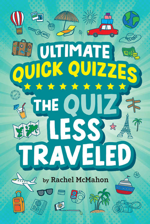 Book cover of The Quiz Less Traveled (Ultimate Quick Quizzes)