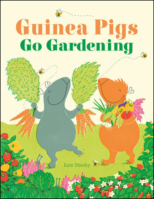 Book cover of Guinea Pigs Go Gardening (The Guinea Pigs)