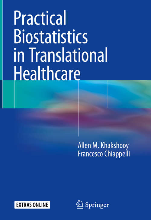 Book cover of Practical Biostatistics in Translational Healthcare