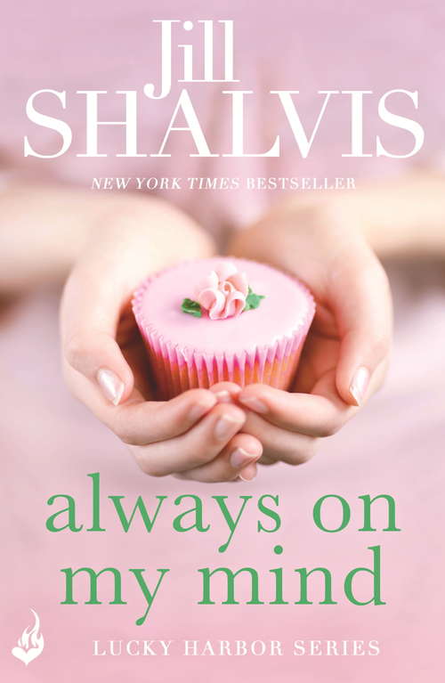 Book cover of Always On My Mind: Another enchanting book from Jill Shalvis! (Lucky Harbor #8)