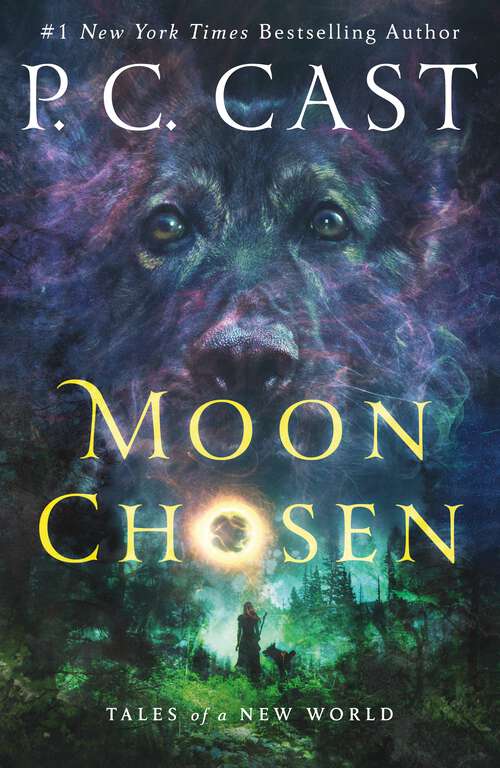 Book cover of Moon Chosen: Tales of a New World (Tales of a New World #1)