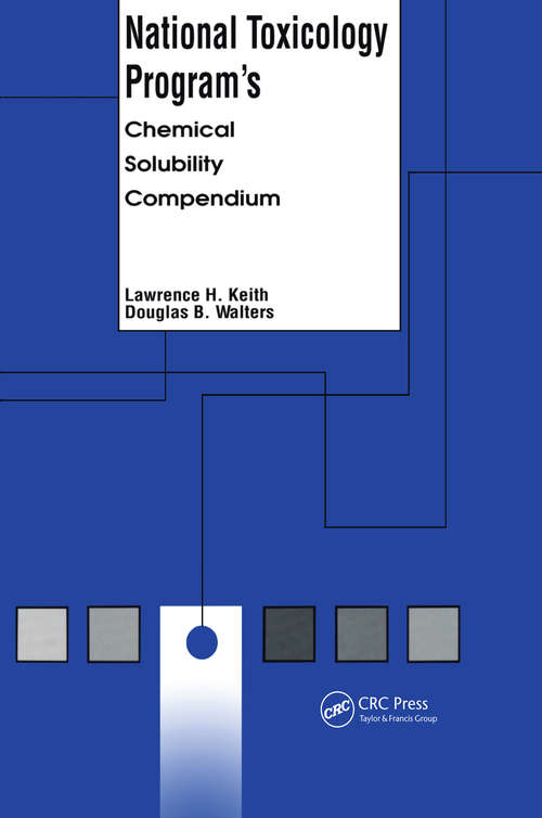 Book cover of National Toxicology Program's Chemical Solubility Compendium