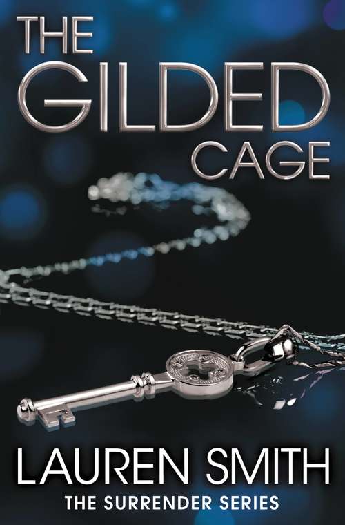 Book cover of The Gilded Cage (Surrender #2)