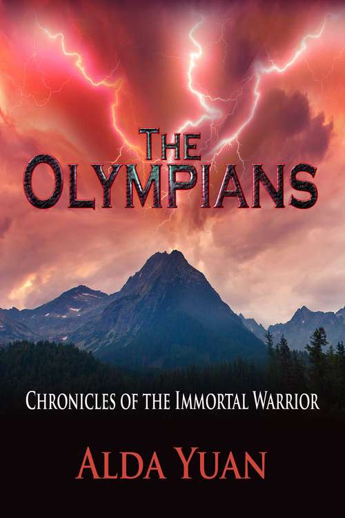 Book cover of The Olympians: Chronicles of the Immortal Warrior