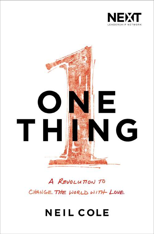 Book cover of One Thing: A Revolution to Change the World with Love