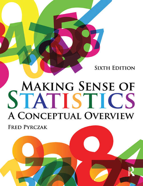 Book cover of Making Sense of Statistics: A Conceptual Overview