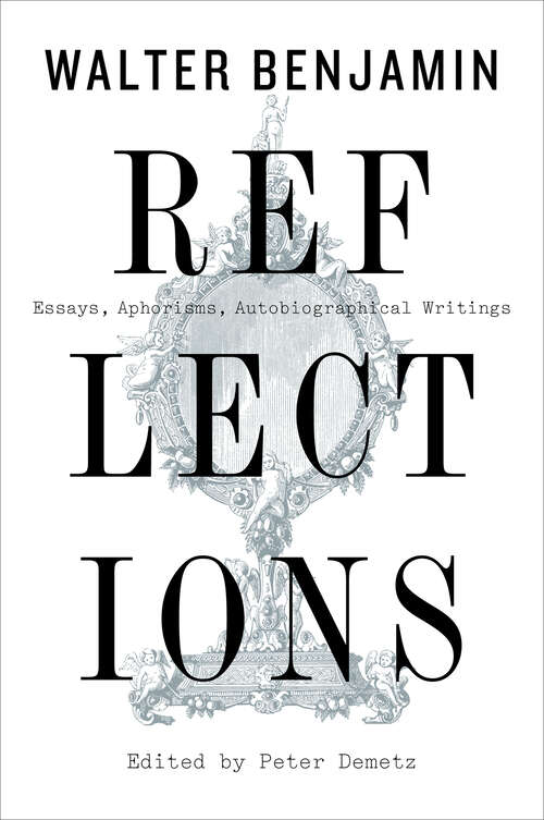 Book cover of Reflections: Essays, Aphorisms, Autobiographical Writings (2nd Edition)