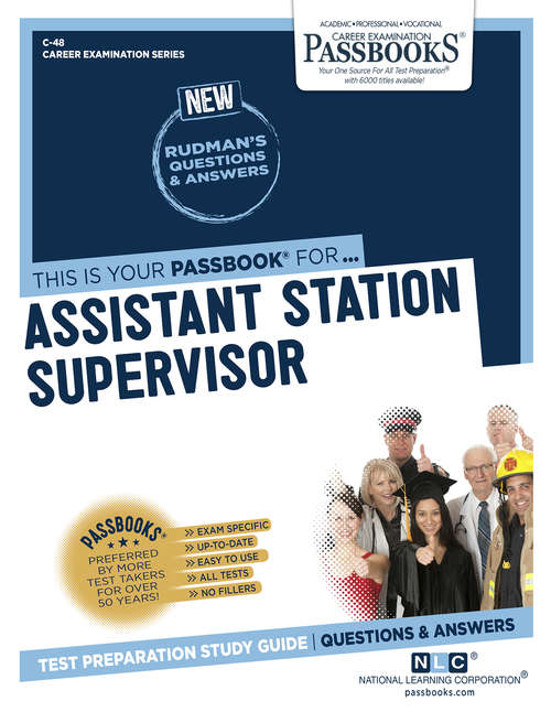 Book cover of Assistant Station Supervisor: Passbooks Study Guide (Career Examination Series)