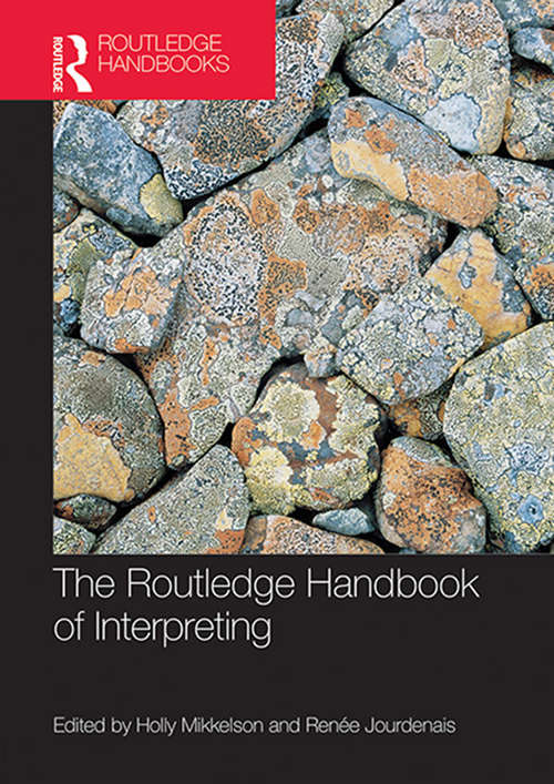 Book cover of The Routledge Handbook of Interpreting (Routledge Handbooks in Applied Linguistics)