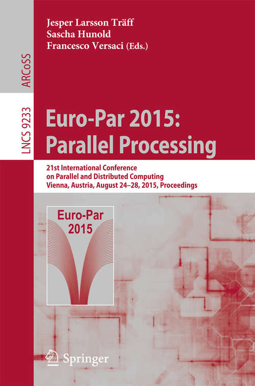 Book cover of Euro-Par 2015: Parallel Processing