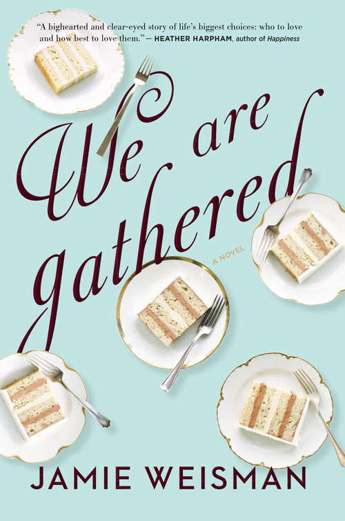 Book cover of We Are Gathered