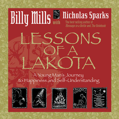 Book cover of Lessons of a Lakota: A Young Man's Journey To Happiness And Self-understanding