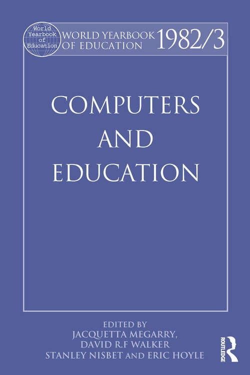 Book cover of World Yearbook of Education 1982/3: Computers and Education (World Yearbook of Education)