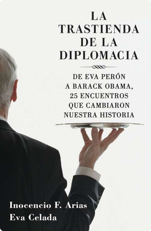 Book cover of La trastienda de la diplomacia