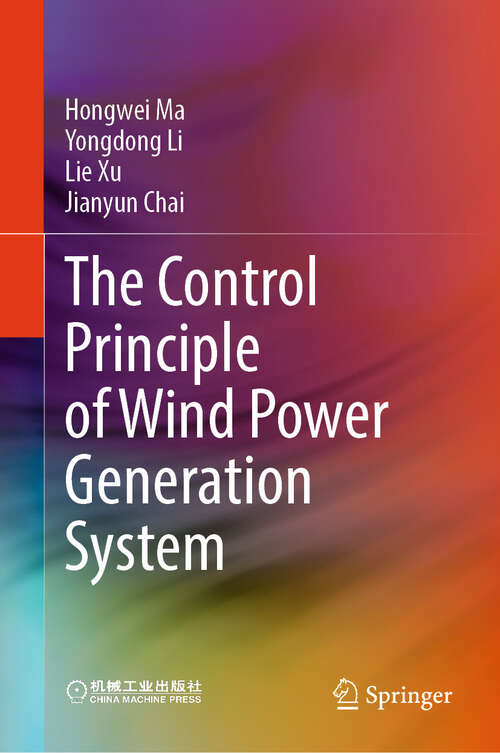 Book cover of The Control Principle of Wind Power Generation System