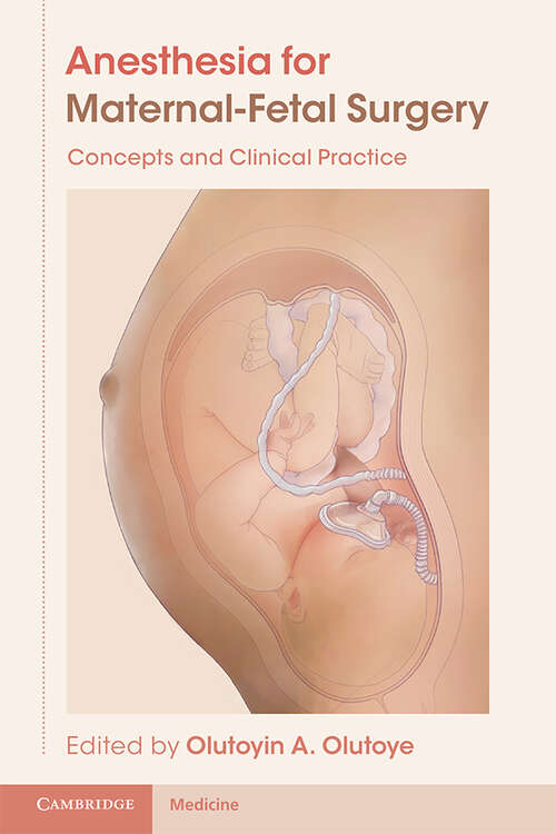 Book cover of Anesthesia for Maternal-Fetal Surgery: Concepts and Clinical Practice