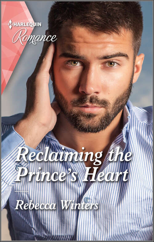 Book cover of Reclaiming the Prince's Heart (Original) (The Baldasseri Royals)