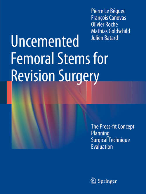 Book cover of Uncemented Femoral Stems for Revision Surgery