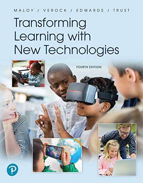 Book cover of Transforming Learning With New Technologies (Fourth Edition)