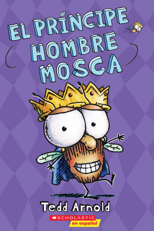 Book cover of El príncipe Hombre Mosca (Hombre Mosca #15)