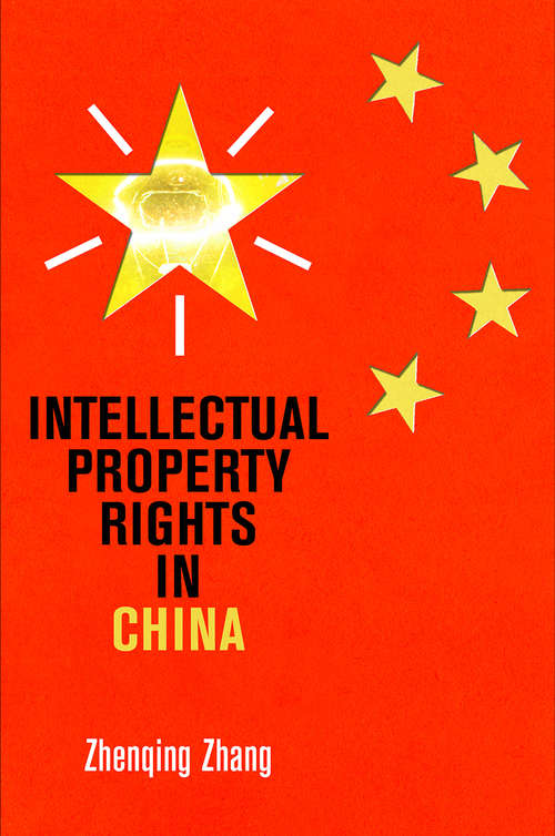 Book cover of Intellectual Property Rights in China