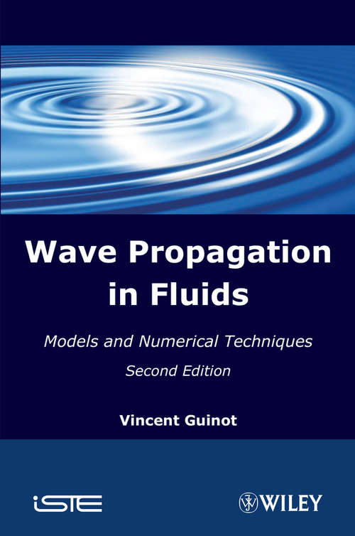 Book cover of Wave Propagation in Fluids: Models and Numerical Techniques (2) (Wiley-iste Ser.)