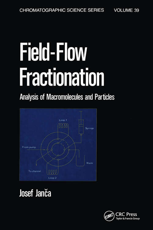 Book cover of Field-Flow Fractionation (Chromatographic Science Ser.)