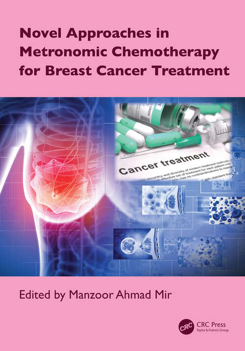 Book cover of Novel Approaches in Metronomic Chemotherapy for Breast Cancer Treatment