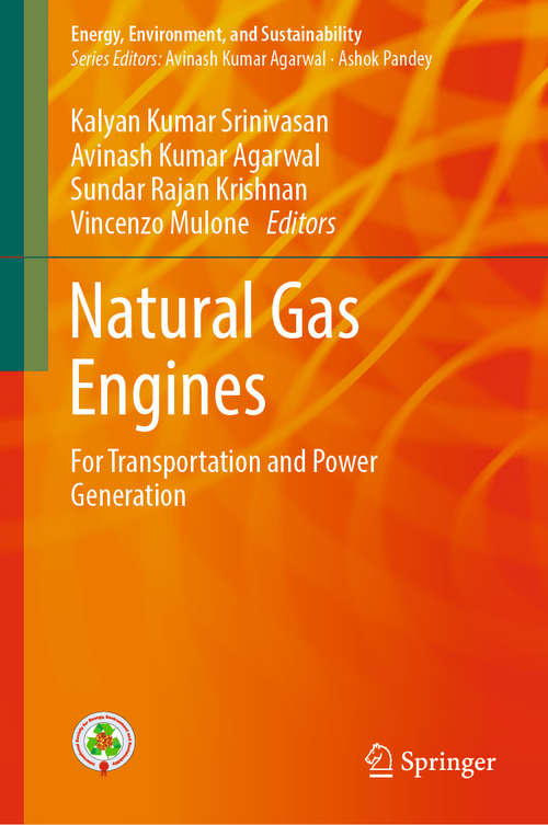 Book cover of Natural Gas Engines: For Transportation And Power Generation (Energy, Environment, and Sustainability)