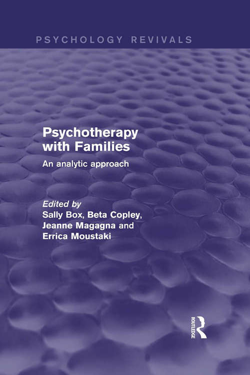 Book cover of Psychotherapy with Families: An Analytic Approach (Psychology Revivals)
