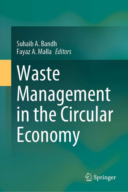 Book cover of Waste Management in the Circular Economy (1st ed. 2023)