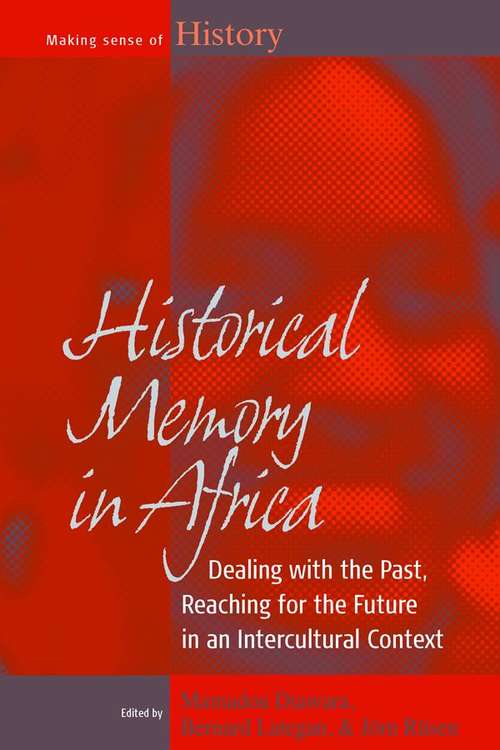 Book cover of Historical Memory In Africa
