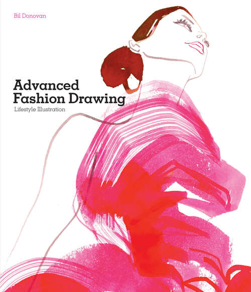 Book cover of Advanced Fashion Drawing: Lifestyle Illustration