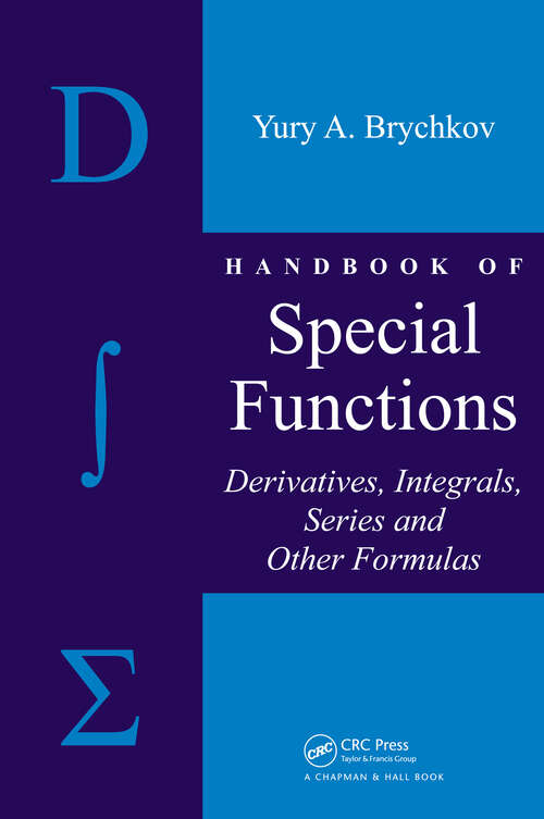 Book cover of Handbook of Special Functions: Derivatives, Integrals, Series and Other Formulas (1)