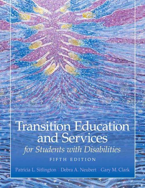 Book cover of Transition Education and Services for Students with Disabilities (Fifth Edition)