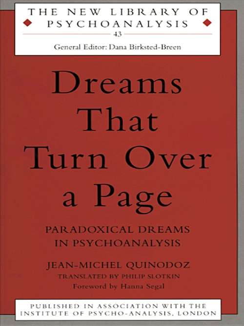 Book cover of Dreams That Turn Over a Page: Paradoxical Dreams in Psychoanalysis (The New Library of Psychoanalysis: Vol. 43)