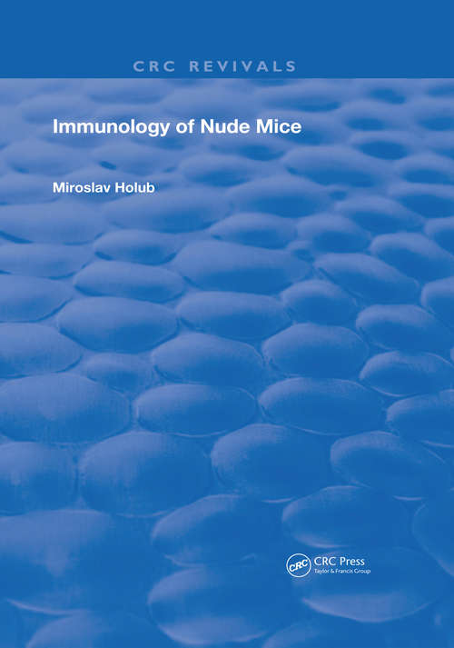 Book cover of Immunology Of Nude Mice (Routledge Revivals)