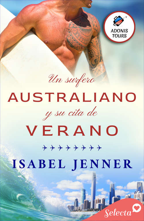 Book cover of Un surfero australiano y su cita de verano (Adonis tours: Volumen 2)