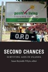 Book cover of Second Chances: Surviving AIDS in Uganda