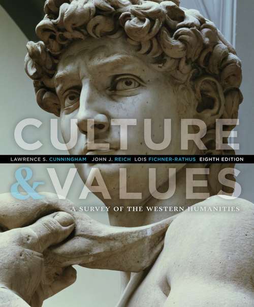 Book cover of Culture and Values: A Survey of the Humanities (8th Edition)