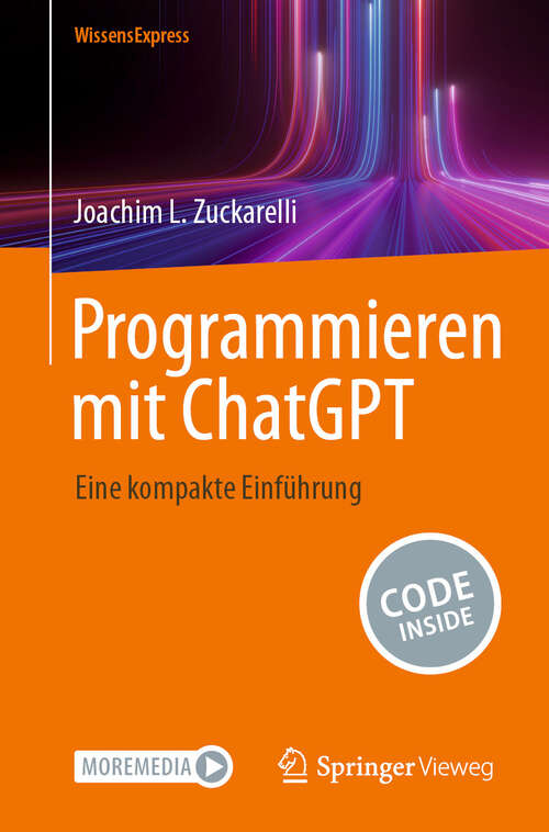 Book cover of Programmieren mit ChatGPT: Eine kompakte Einführung