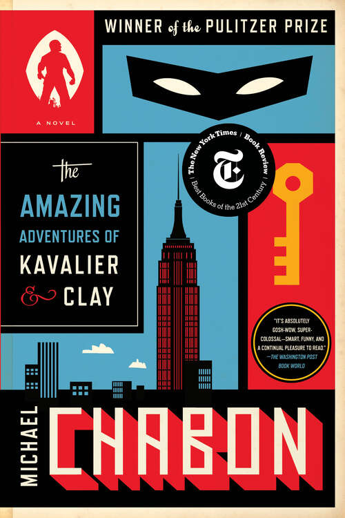 Book cover of The Amazing Adventures of Kavalier & Clay (with bonus content): A Novel