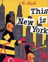 Book cover of This is New York (This is . . .)
