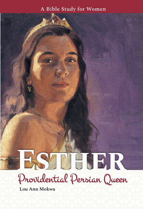 Book cover of Esther: Providential Persian Queen