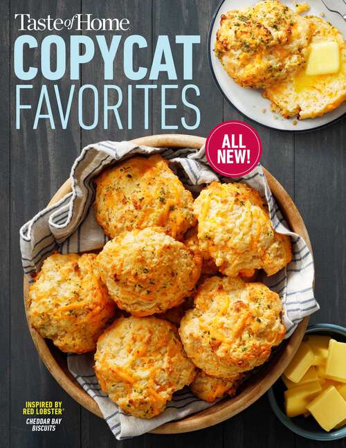 Book cover of Taste of Home Copycat Favorites Volume 2: Enjoy your favorite restaurant foods, snacks and more at home!