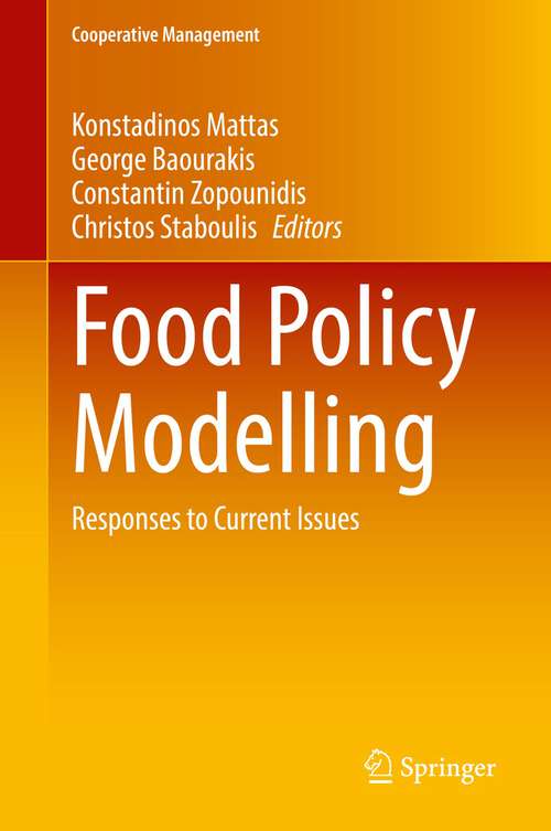 Book cover of Food Policy Modelling: Responses to Current Issues (1st ed. 2022) (Cooperative Management)