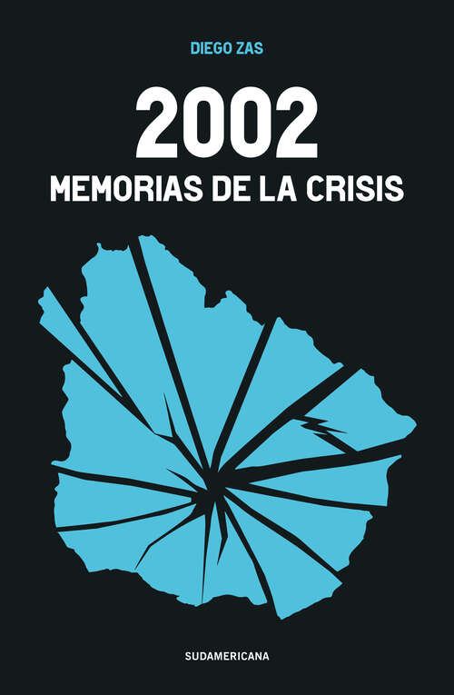 Book cover of 2002: Memorias de la crisis