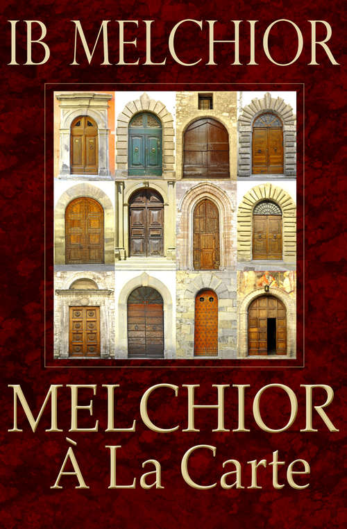 Book cover of Melchior À La Carte